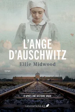 Couverture : L'ange d'Auschwitz, Les Éditions JCL